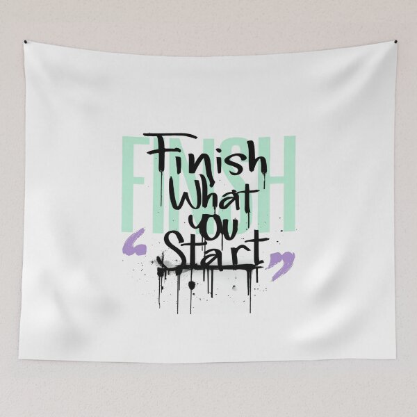Item preview, Finish What You Start • Motivational Graffiti‑Style Quote • Bold Productivity Art designed and sold by Bright Nest Studio.