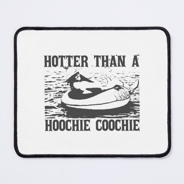 Item preview, Hotter Than A Hoochie Coochie , Meme Summer Vacation, Music Lover, 90s Country Music, Trendy Summer Summer Meme designed and sold by Jeffasmooren.