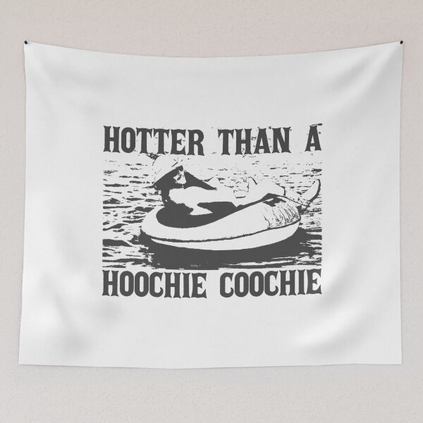 Item preview, Hotter Than A Hoochie Coochie , Meme Summer Vacation, Music Lover, 90s Country Music, Trendy Summer Summer Meme  designed and sold by Jeffasmooren.