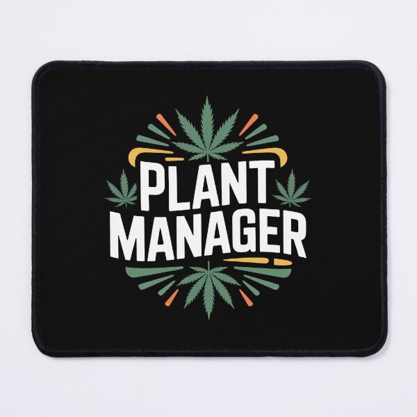 Item preview, Plant Manager Weed Grower Funny Cannabis Job Joke designed and sold by Say It With Ink.