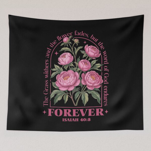 Item preview, Isaiah 40-8 Peony Flower Christian, Bible Verse Aestheti, Floral Scripture Faith Top, The Word of God Endures Forever Gift designed and sold by Jeffasmooren.
