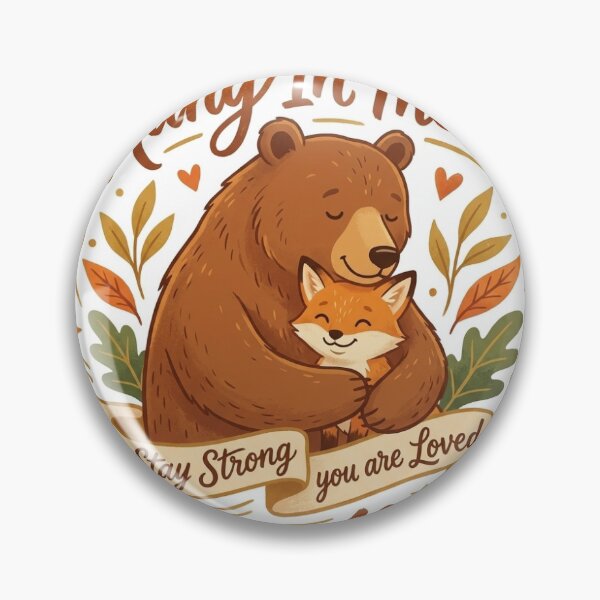 Item preview, Comforting Bear and Fox Hug - Encouraging Message designed and sold by DanMoor.