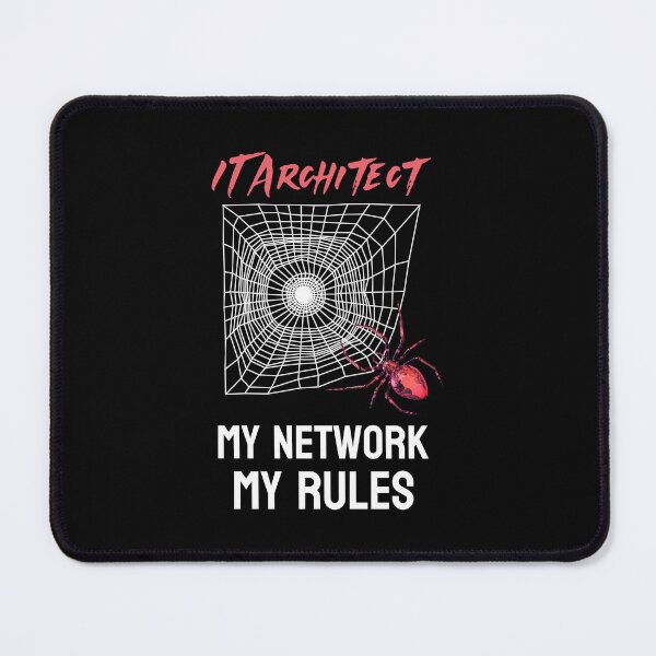 Item preview, Funny IT Architect My Network, My Rules Spider designed and sold by Vac1.