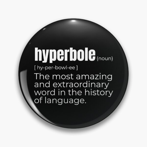 Item preview, Hyperbole Funny Definition English Teacher Writer Grammar Word designed and sold by Dondonmart.
