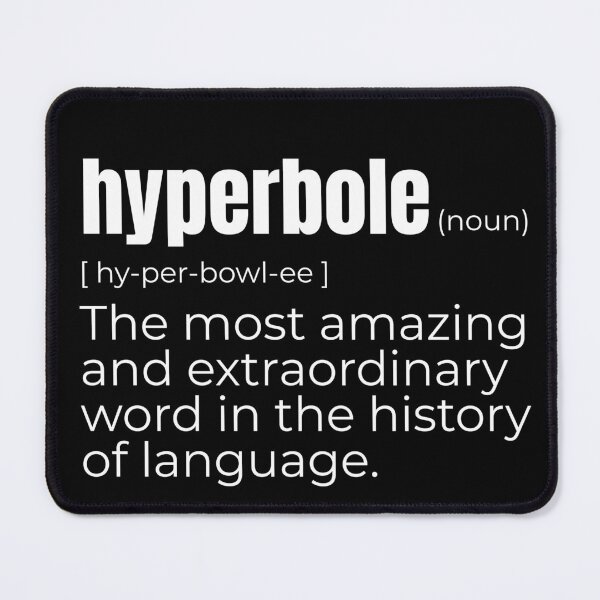 Item preview, Hyperbole Funny Definition English Teacher Writer Grammar Word designed and sold by Dondonmart.
