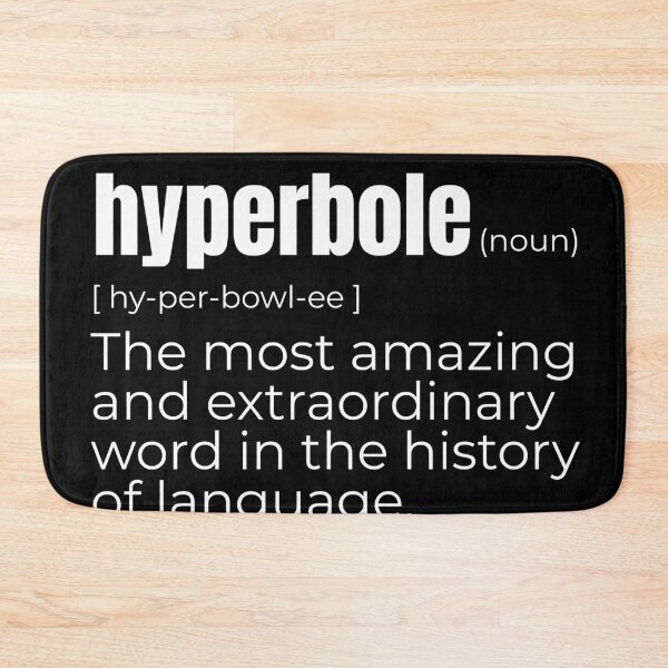 Item preview, Hyperbole Funny Definition English Teacher Writer Grammar Word designed and sold by Dondonmart.