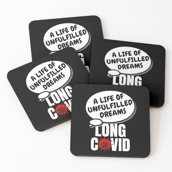 Item preview, LONG COVID is a Life of Unfulfilled Dreams. designed and sold by MPC-Mince-Pies.