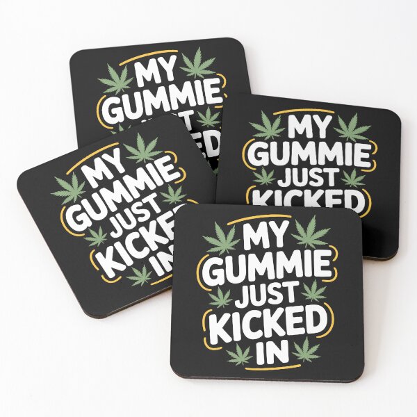 Item preview, My Gummy Just Kicked In Edibles Weed Humor Funny designed and sold by Say It With Ink.