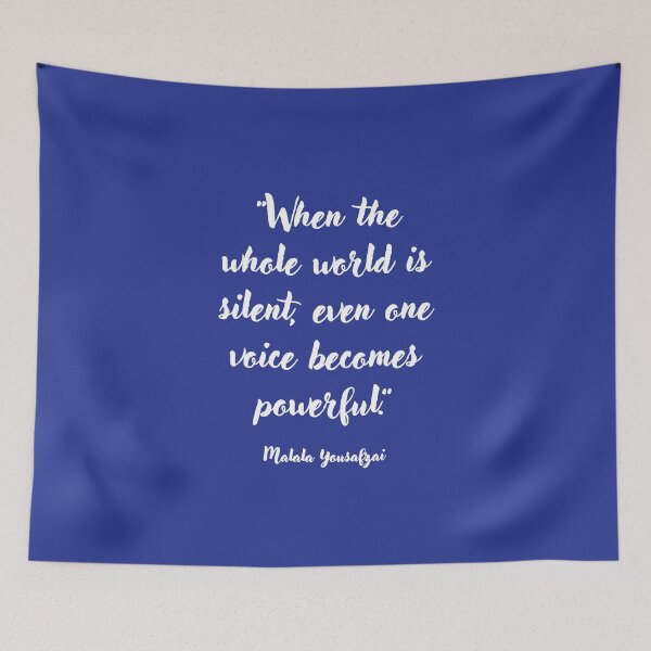 Item preview, When the whole world . . . Malala Yousafzai Quotation designed and sold by CharlottePlaceArt.