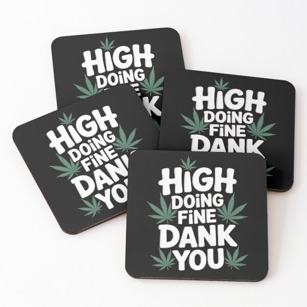 Item preview, High Doing Fine Dank You Funny Weed Pun 420 Joke designed and sold by Say It With Ink.