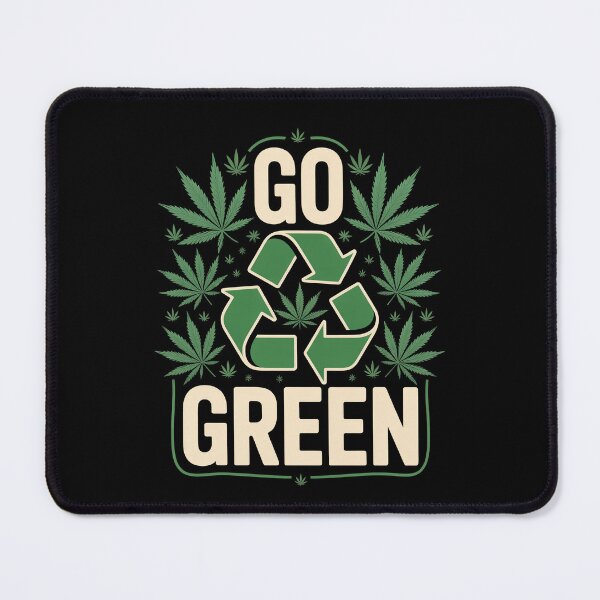 Item preview, Go Green Funny Weed Phrase 420 Stoner Joke designed and sold by Say It With Ink.