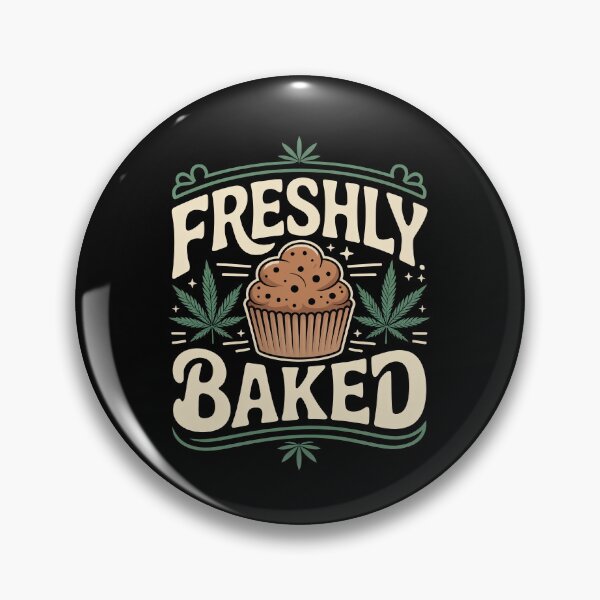 Item preview, Freshly Baked Funny Weed Edibles 420 Stoner Joke designed and sold by Say It With Ink.