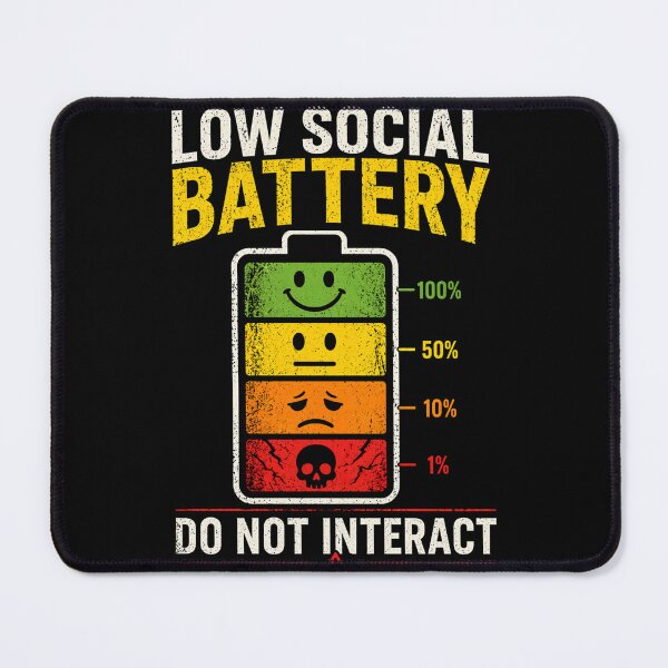 Item preview, Social Battery Meter – Do Not Interact Funny Introvert Design designed and sold by IdentityThread.