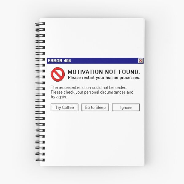 Item preview, Error 404 Motivation Not Found - Funny Programmer Humor designed and sold by Zeyzep.