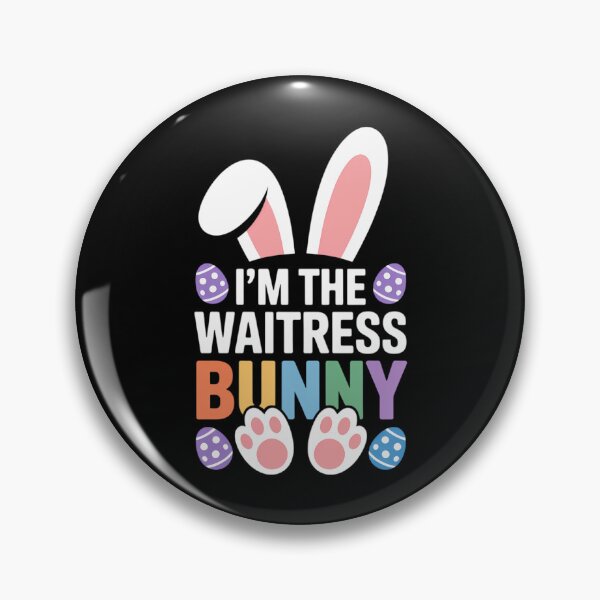 Item preview, I'm The Waitress Bunny Easter Day Rabbit designed and sold by TrinaEspinoza.