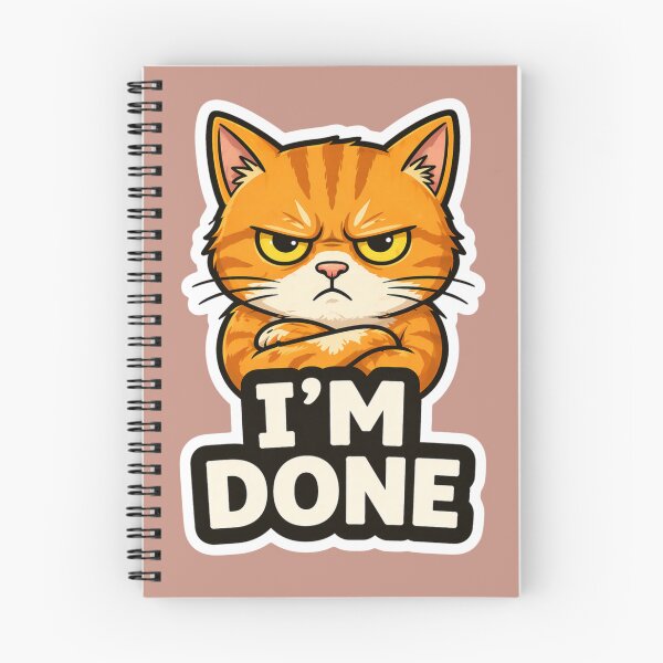 Aperçu de l'œuvre Autocollant « J’en ai fini » de Grumpy Cat | Mème drôle de Grumpy Cat créée et vendue par K-Vibe Design Studio.