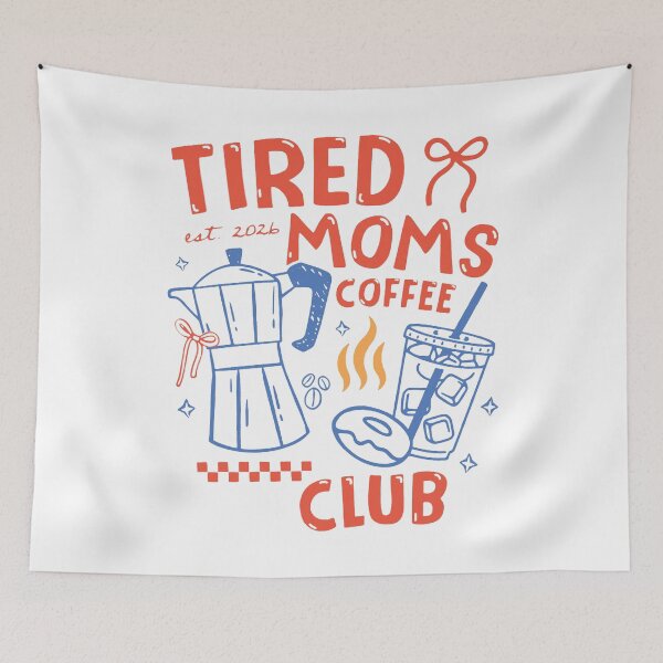 Item preview, Tired Moms Coffee Club  designed and sold by bethanyrodgers6.
