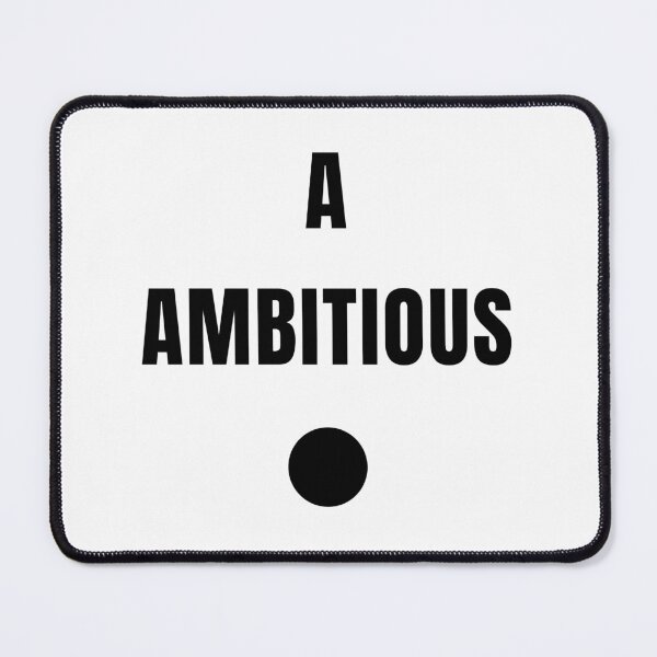 Item preview, Ambitious Mindset Only designed and sold by EMYWAMZGLOBAL.