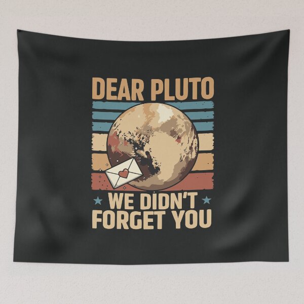 Item preview, Dear Pluto We Didn't Forget You Funny Space Never Forget Vintage Pluto Love Heart designed and sold by alenaz.