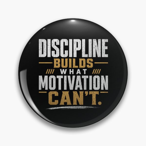 Item preview, Discipline Builds What Motivation Can’t – Powerful Mindset Quote designed and sold by the-dovlat.