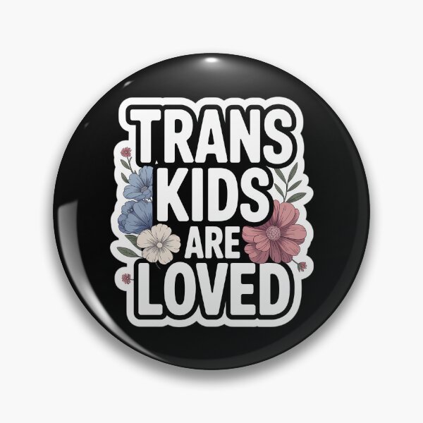 Item preview, Trans Kids Are Loved LGBTQ Pride designed and sold by TrinaEspinoza.