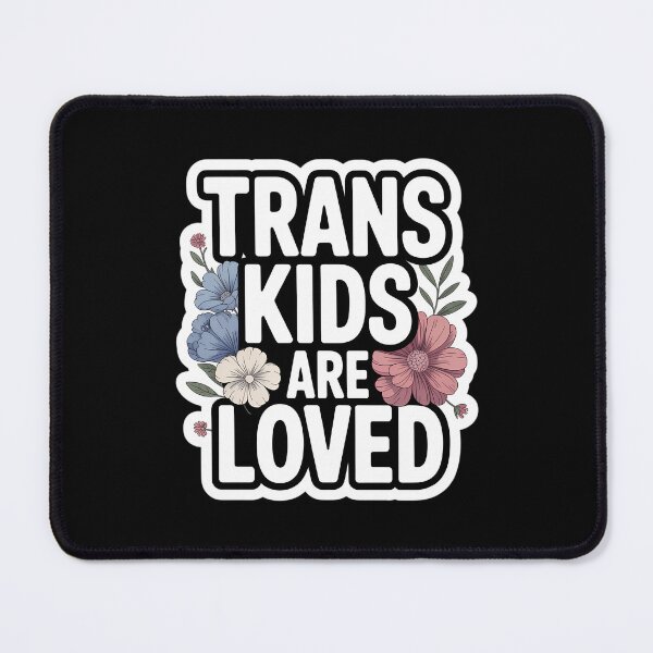 Item preview, Trans Kids Are Loved LGBTQ Pride designed and sold by TrinaEspinoza.