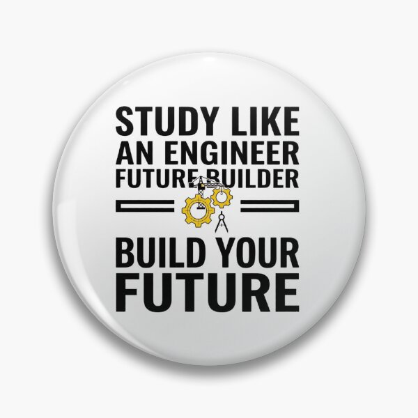 Item preview, Study Like an Engineer - Future Builder - Construction & Design designed and sold by Amr Darwish Graphic designer.
