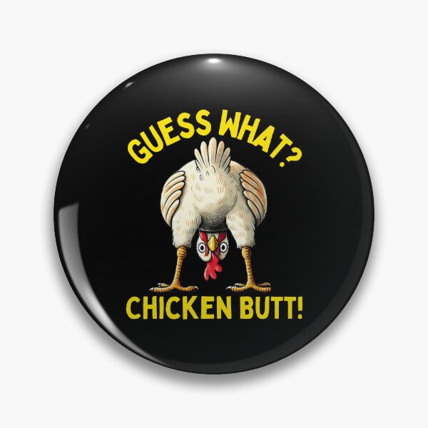 Item preview, Guess What Chicken Butt  designed and sold by bethanyrodgers6.