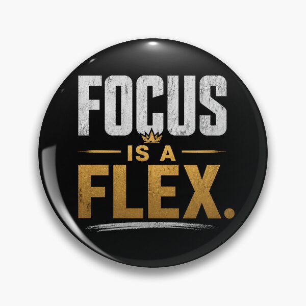 Item preview, Focus Is A Flex – Modern Discipline Statement designed and sold by the-dovlat.