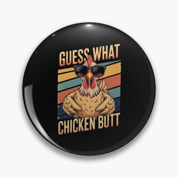 Item preview, Guess What Chicken Butt  designed and sold by bethanyrodgers6.