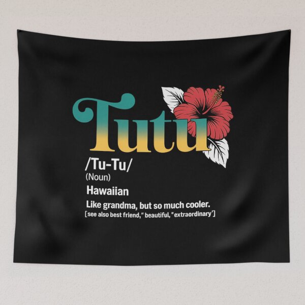 Item preview, Tutu Definition Hawaiian Grandma Best Tutu Ever Hawaii designed and sold by TrinaEspinoza.