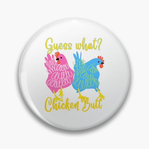 Item preview, Guess What Chicken Butt  designed and sold by bethanyrodgers6.