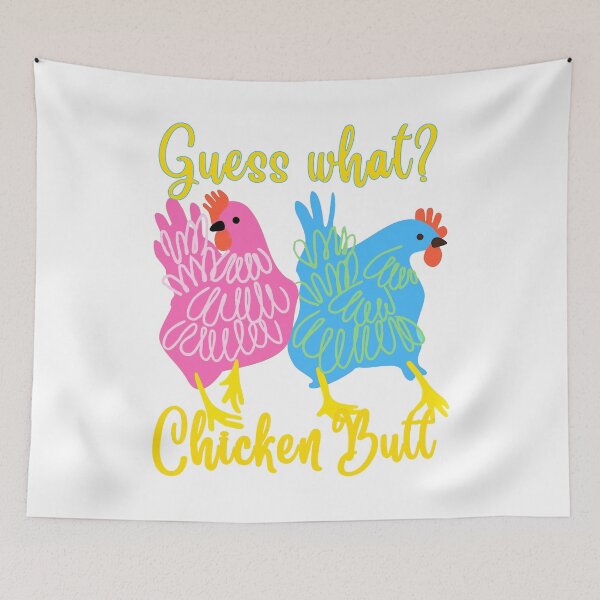 Item preview, Guess What Chicken Butt  designed and sold by bethanyrodgers6.