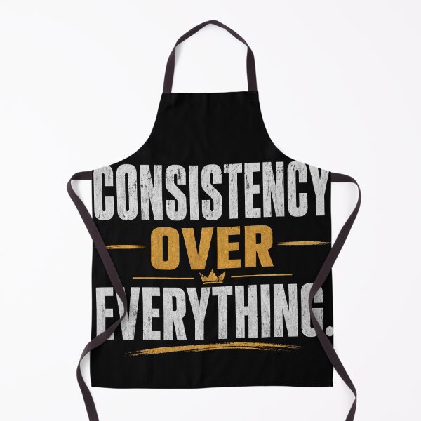 Item preview, Consistency Over Everything – Daily Discipline Statement designed and sold by the-dovlat.