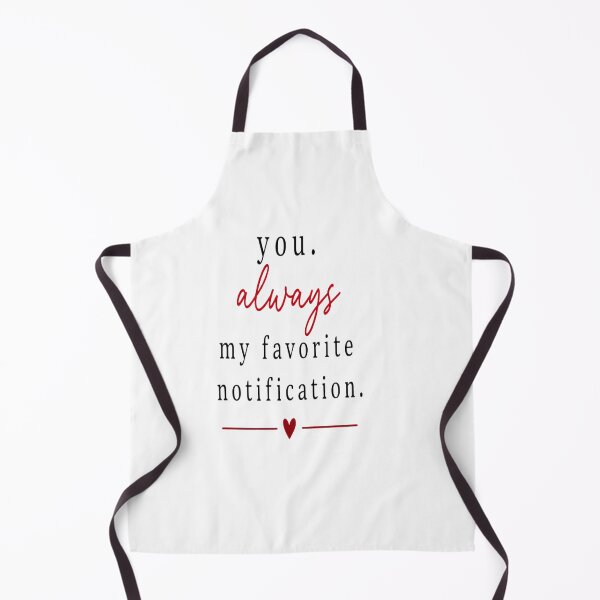 Item preview, You Always My Favorite Notification Cute Romantic Sticker designed and sold by Lovestickerco.