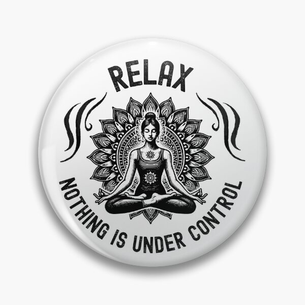 Item preview, Relax Nothing Is Under Control Minimal, Typography, Funny Sarcastic Quote designed and sold by LyricsWear.