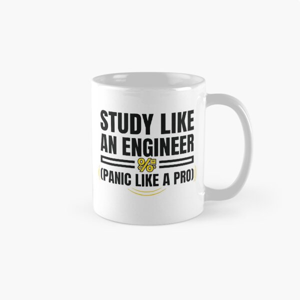 Item preview, Study Like An Engineer - Panic Like A Pro - Engineering Funny designed and sold by Amr Darwish Graphic designer.