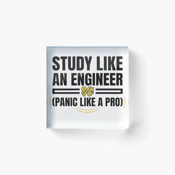 Item preview, Study Like An Engineer - Panic Like A Pro - Engineering Funny designed and sold by Amr Darwish Graphic designer.