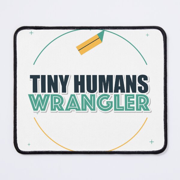 Item preview, Tiny Humans Wrangler designed and sold by pumsquare.