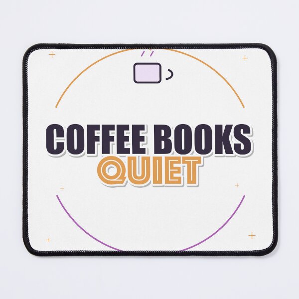 Item preview, Coffee Books Quiet designed and sold by pumsquare.