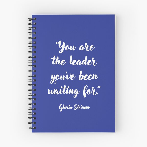 Item preview, You are the leader . . . Gloria Steinem Quotation designed and sold by CharlottePlaceArt.