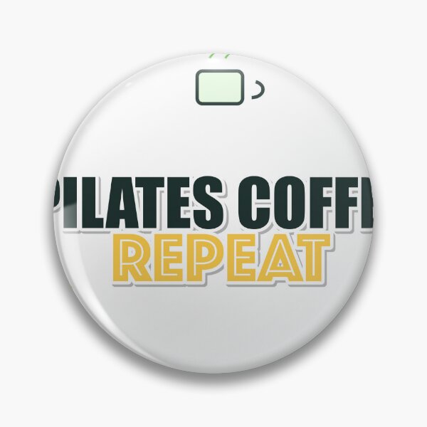 Item preview, Pilates Coffee Repeat designed and sold by IllumeInk.
