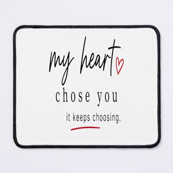 Item preview, My Heart Chose You Romantic Love Quote Sticker designed and sold by Lovestickerco.