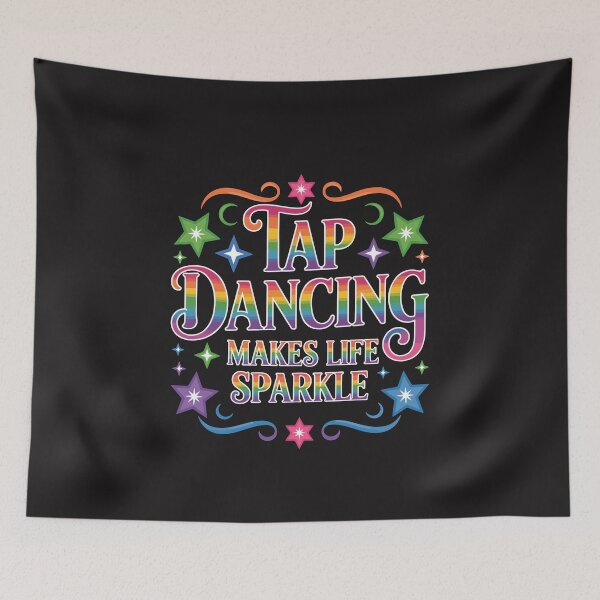 Item preview, Tap Dance Lover Gift Tap Dancer Rhythm Dance Life Funny designed and sold by kiralynstration.