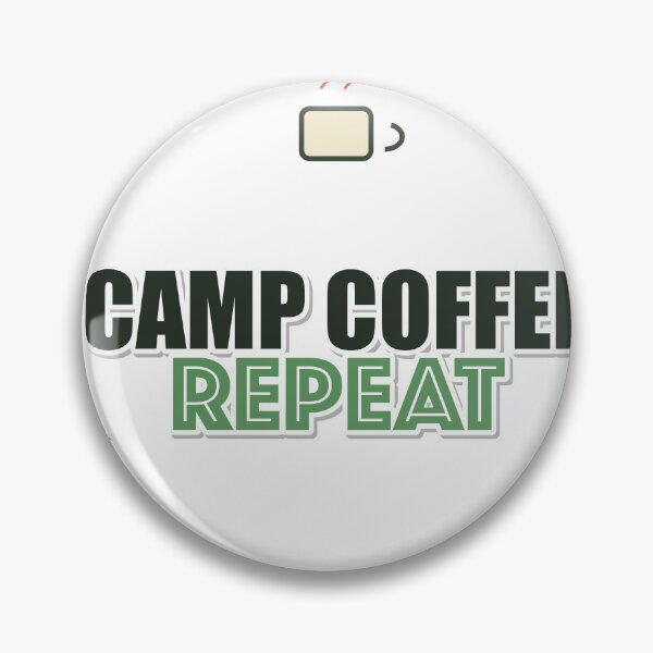 Artikelvorschau, Camp Coffee Repeat entworfen und verkauft von IllumeInk.