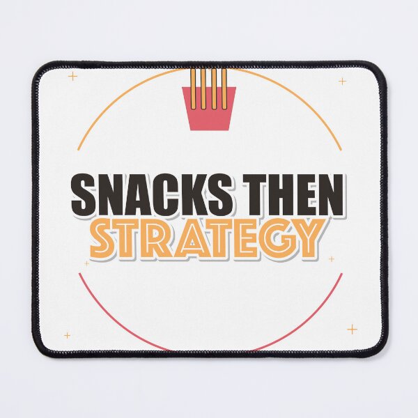 Item preview, Snacks Then Strategy designed and sold by IllumeInk.