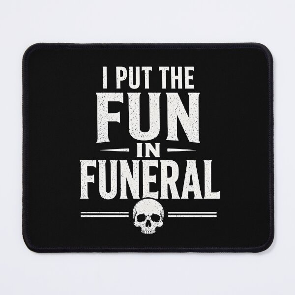 Item preview, I Put The Fun in Funeral  designed and sold by zoes-ink.