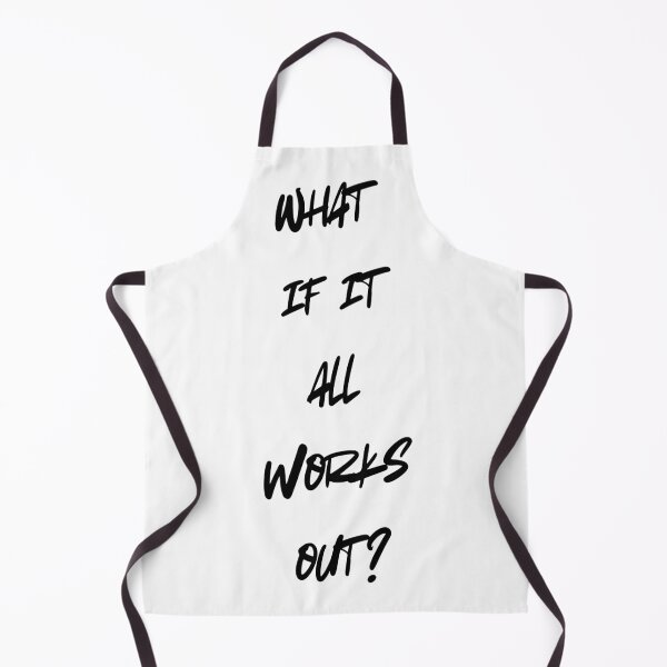 Item preview, What if it all works out? designed and sold by VibeL0gic.