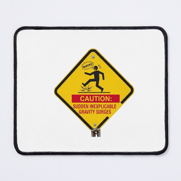 Item preview, Caution sudden Gravity designed and sold by Azar Awan.