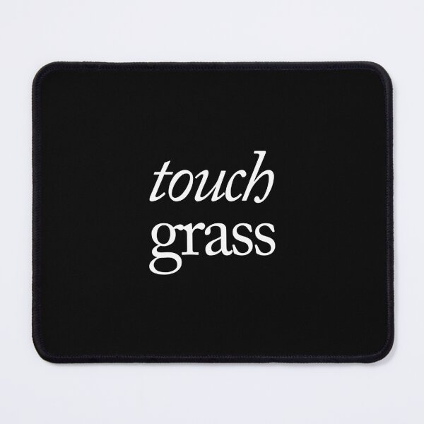 Item preview, Touch grass designed and sold by SpilloDesign.